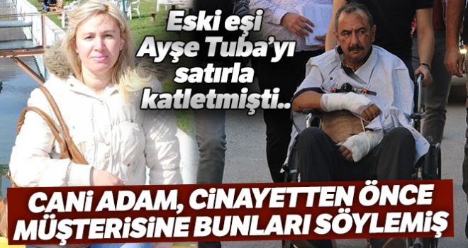 Ayşe Tuba Arslan'ın katil zanlısı 'tuzağa düşürüp kafasını keseceğim'