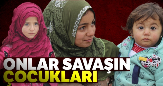 Onlar savaşın çocukları