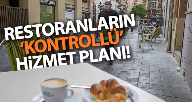 Restoranların 'kontrollü' hizmet planı