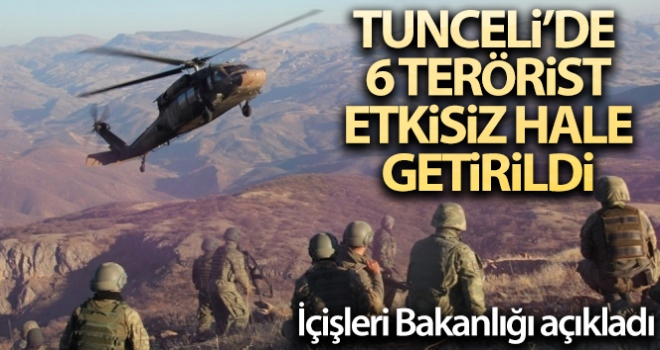 Tunceli'de etkisiz hale getirilen terörist sayısı 6 oldu