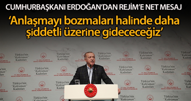 Cumhurbaşkanı Erdoğan: 