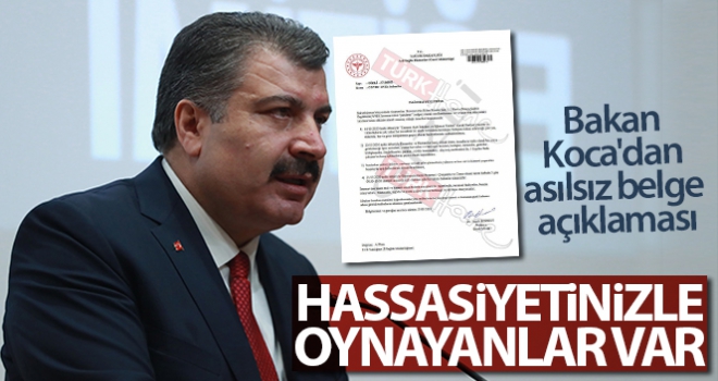 Bakan Koca'dan asılsız belge açıklaması! 'Hassasiyetinizle oynayanlar var, şans tanımayın'