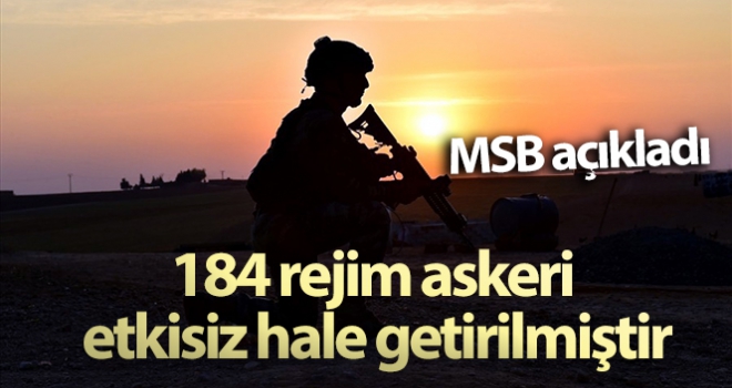 184 rejim askeri de etkisiz hale getirilmiştir