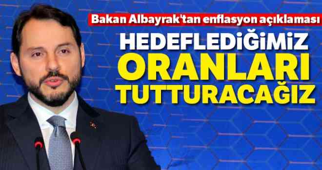 Bakan Albayrak'tan enflasyon açıklaması