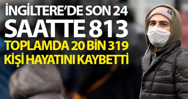 İngiltere'de korona virüsten ölümler 20 bini aştı