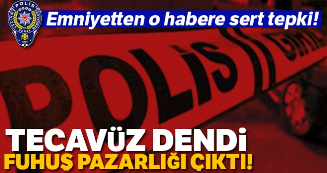 Tecavüz dendi, fuhuş pazarlığı çıktı!