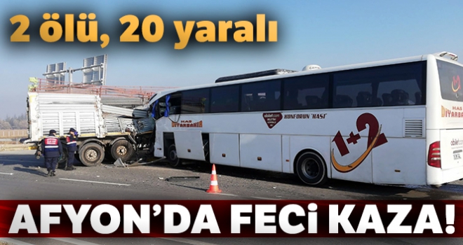 Yolcu otobüsü ile tır çarpıştı: 2 ölü, 20 yaralı