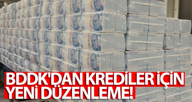 BDDK'dan kredi düzenlemesi