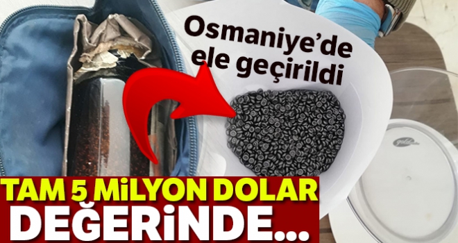 Osmaniye'de 5 milyon dolar değerinde nükleer madde ele geçirildi