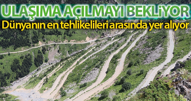 Dünyanın en tehlikeli yolları arasında gösterilen Derebaşı Virajları'nın yolu ulaşıma açılmayı bekliyor