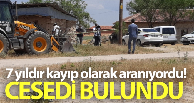 7 yıldır kayıp olarak aranan adamın cesedi bulundu