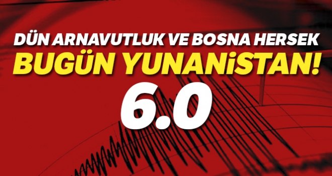 Yunanistan'da 6 büyüklüğünde deprem !