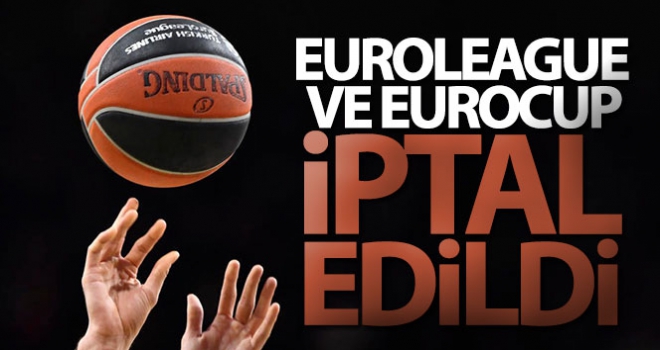 Euroleague'de sezon iptal edildi