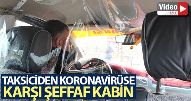 Taksiciden korona virüsüne karşı şeffaf kabin