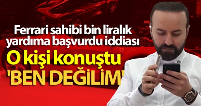 İş adamı Çelik'ten Ferrari açıklaması: 'O kişi ben değilim'