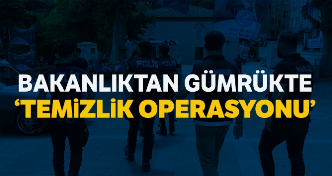 Ticaret Bakanlığından Gürbülak Gümrük Kapısında 'Temizlik Operasyonu'