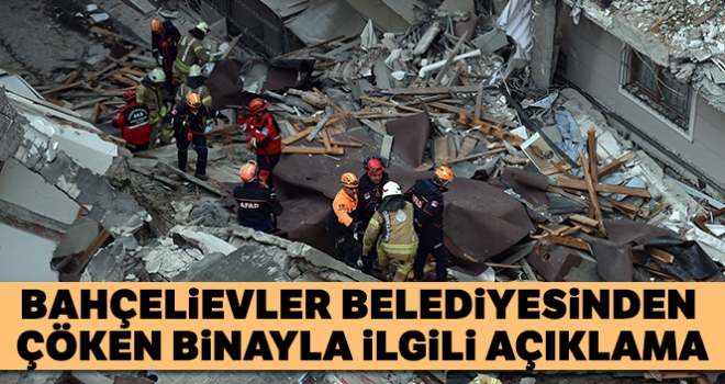 Bahçelievler Belediyesinden çöken binayla ilgili açıklama