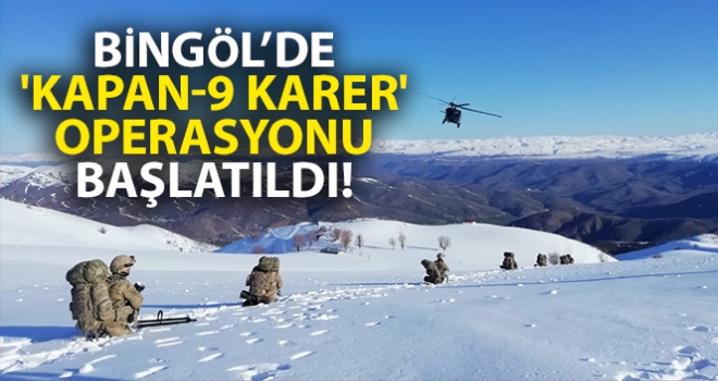 Kapan-9 Karer' Operasyonu Başlatıldı